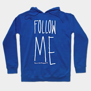 Follow me! Dark blue Hoodie